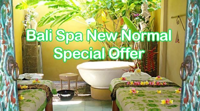 Bali Spa New Normal Special Offer